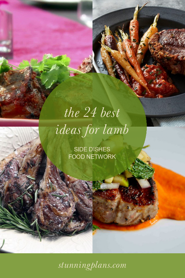 The 24 Best Ideas for Lamb Side Dishes Food Network - Home, Family